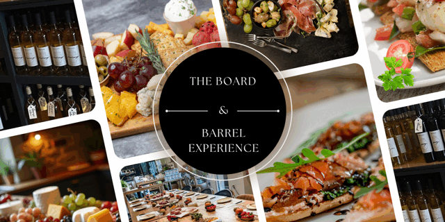Board and Barrel Experience